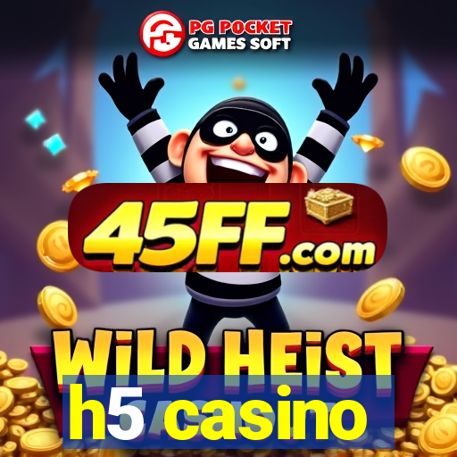 h5 casino